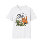 Peace Was Never an Option T-Shirt