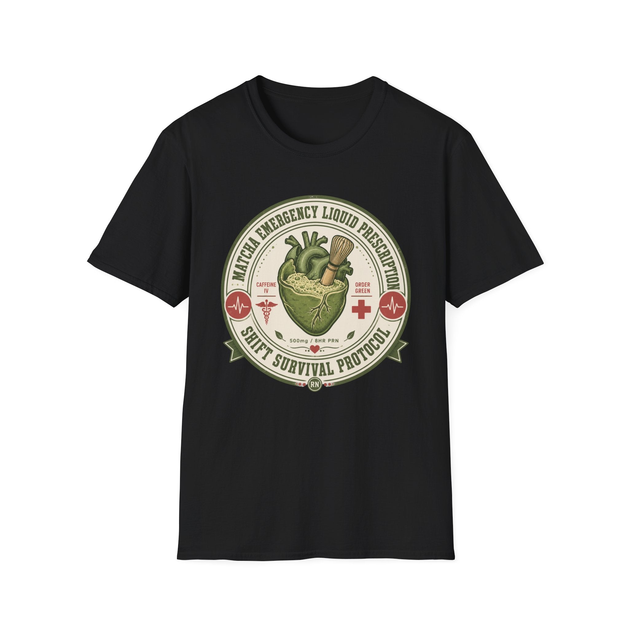 Matcha Emergency Liquid Prescription Shift Survival Protocol T-Shirt