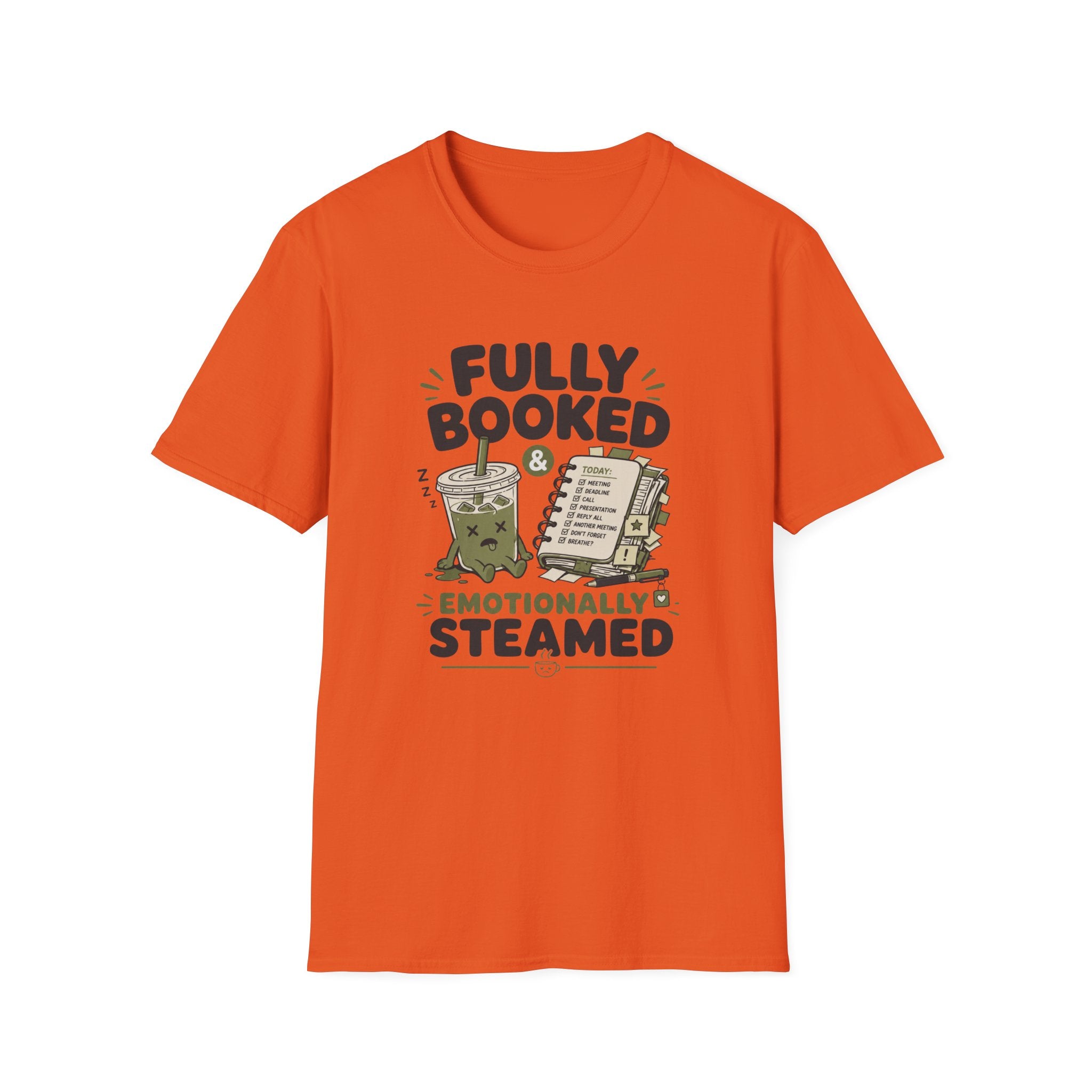 Fully Booked & Emotionally Steamed T-Shirt