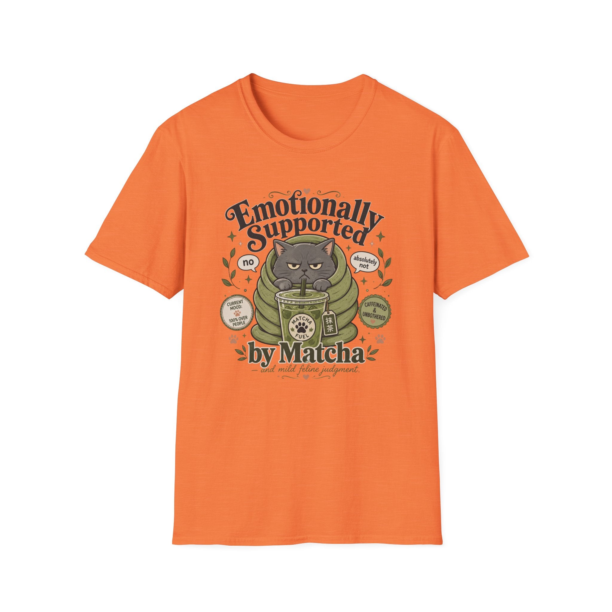 Emotionally Supported By Matcha T-Shirt