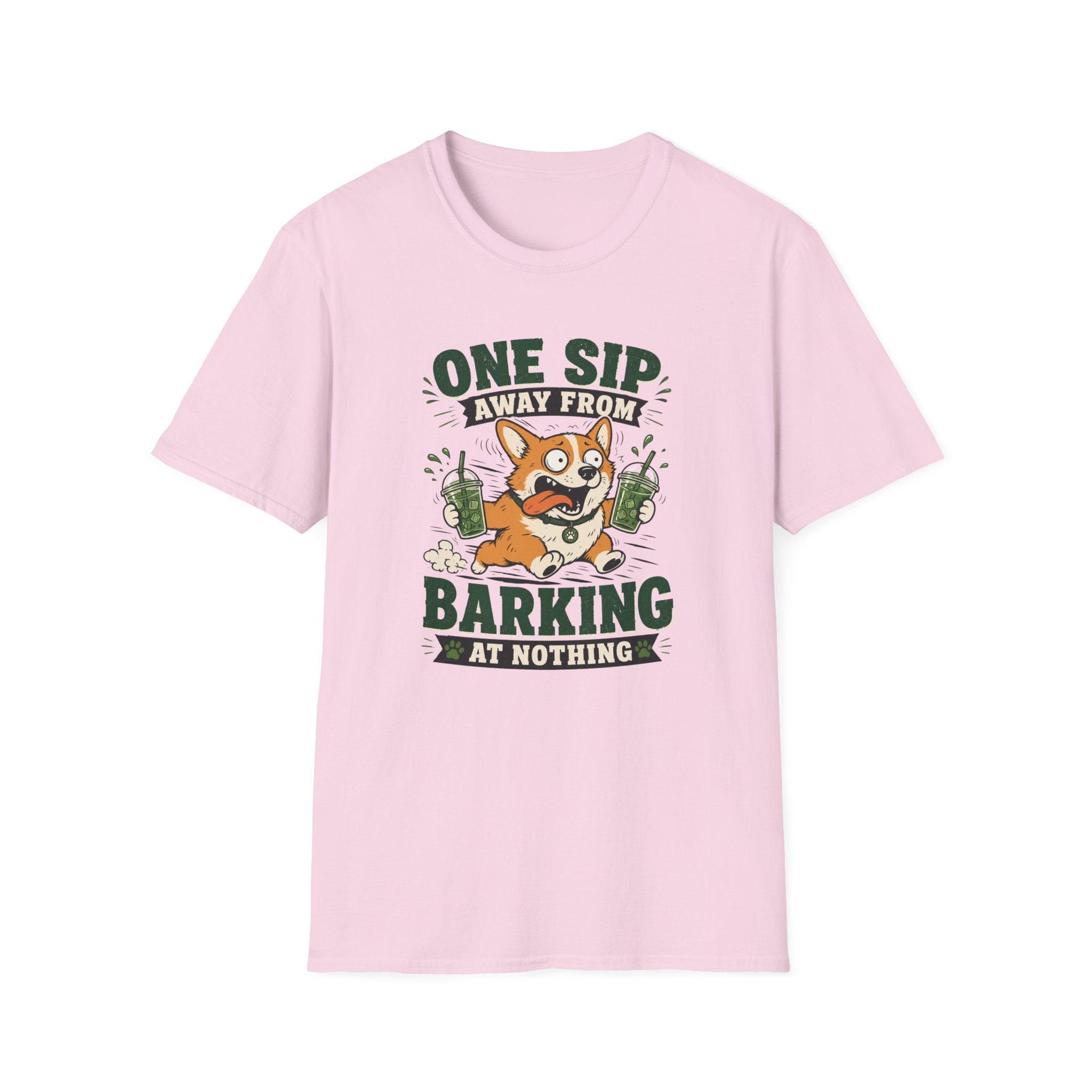 One Sip Away From Barking At Nothing T-Shirt