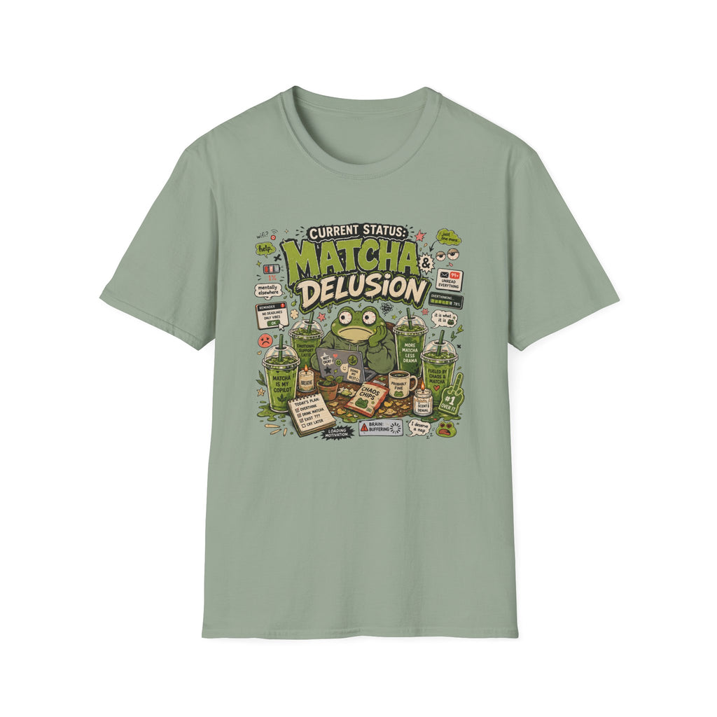 Current State Matcha Delusion T-Shirt