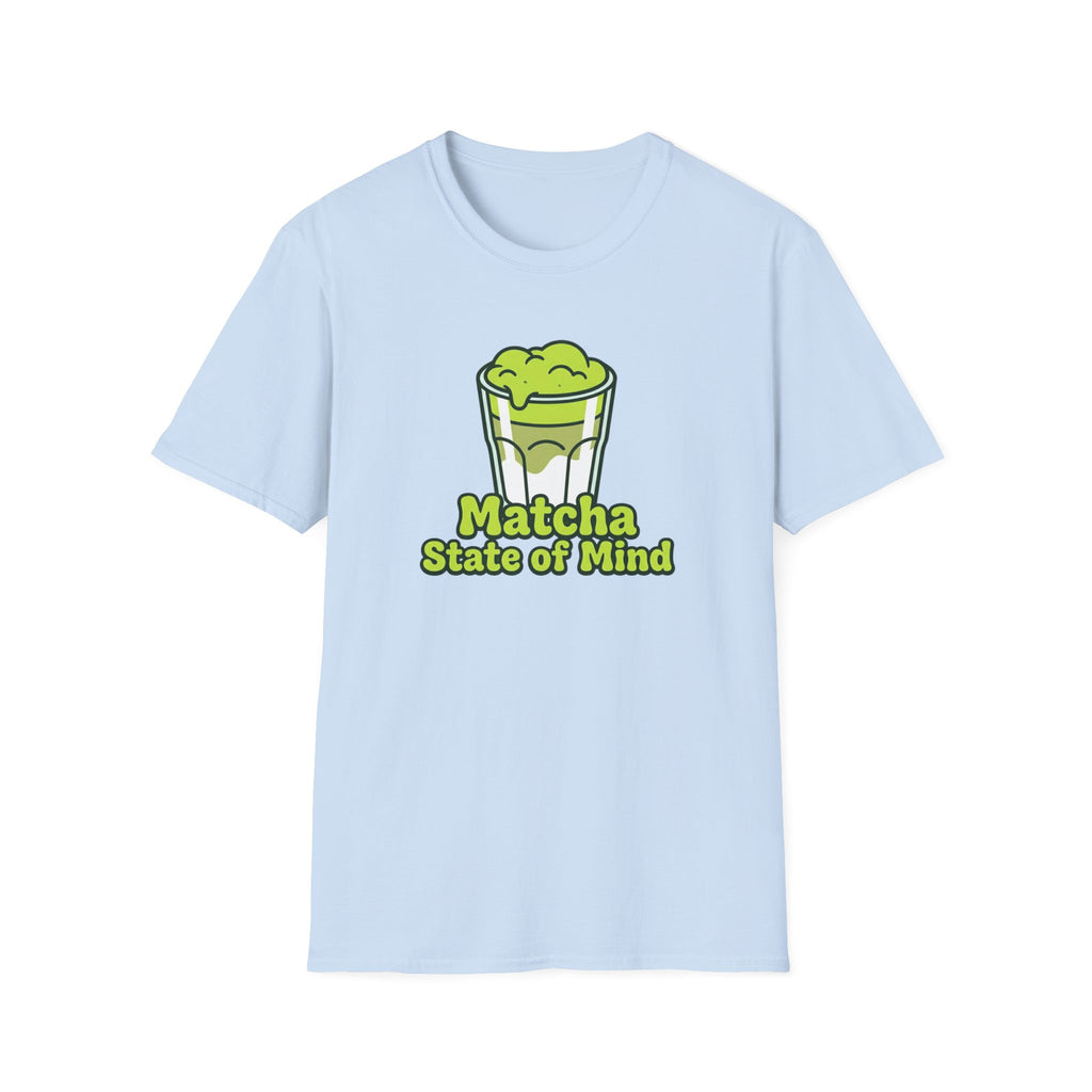 Matcha State Of Mind T-Shirt