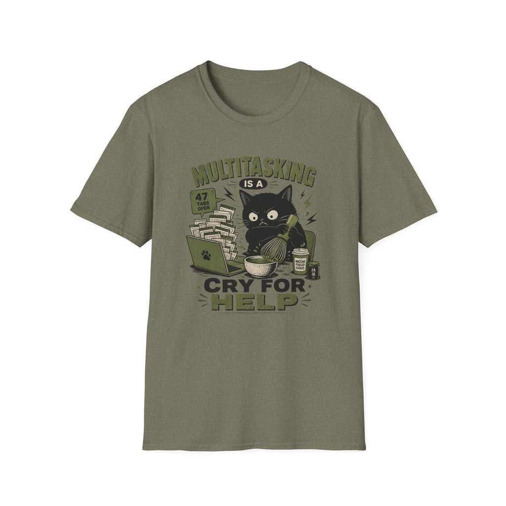 Multi Tasking Is A Cry For Help T-Shirt