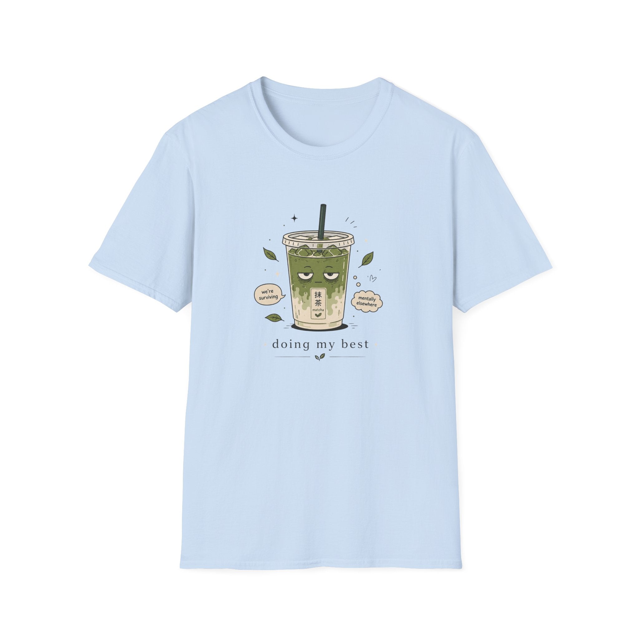 Doing My Best T-Shirt