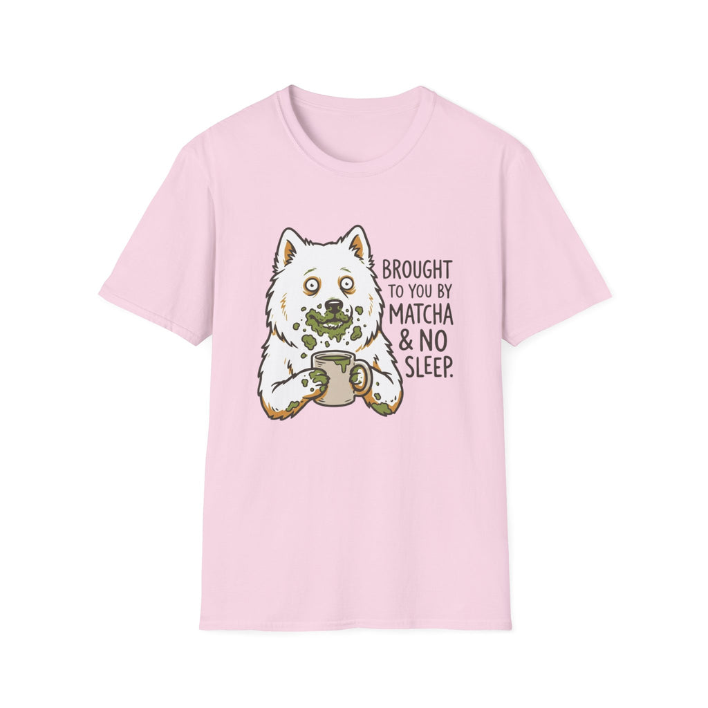Brought To You By Matcha and No Sleep T-Shirt