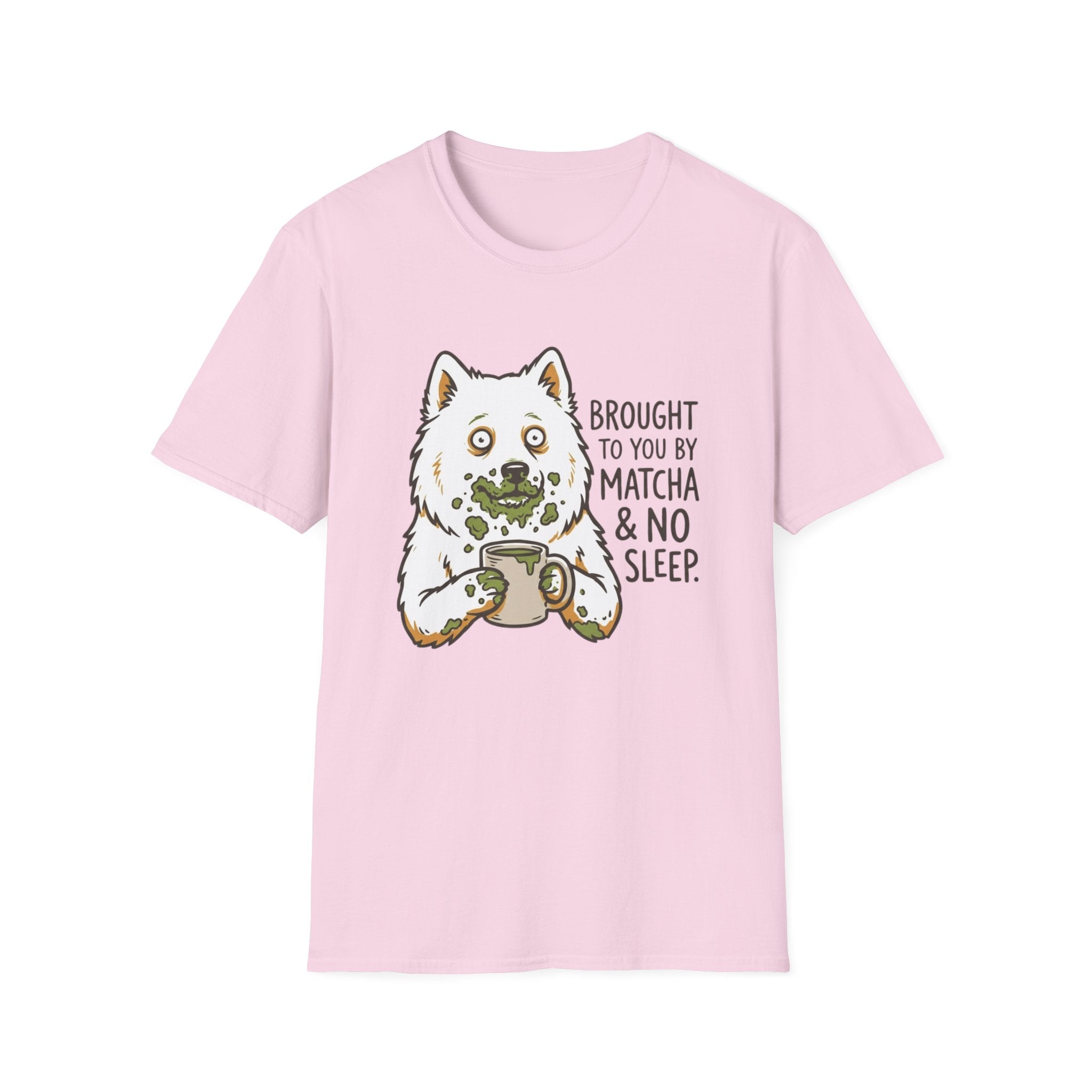 Brought To You By Matcha and No Sleep T-Shirt
