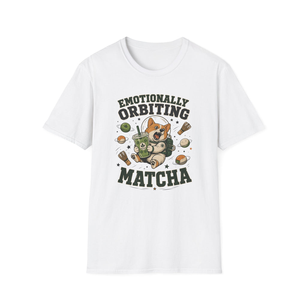 Emotionally Orbiting Matcha T-Shirt
