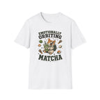 Emotionally Orbiting Matcha T-Shirt