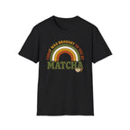 Today Was Brought To You By Matcha T-Shirt