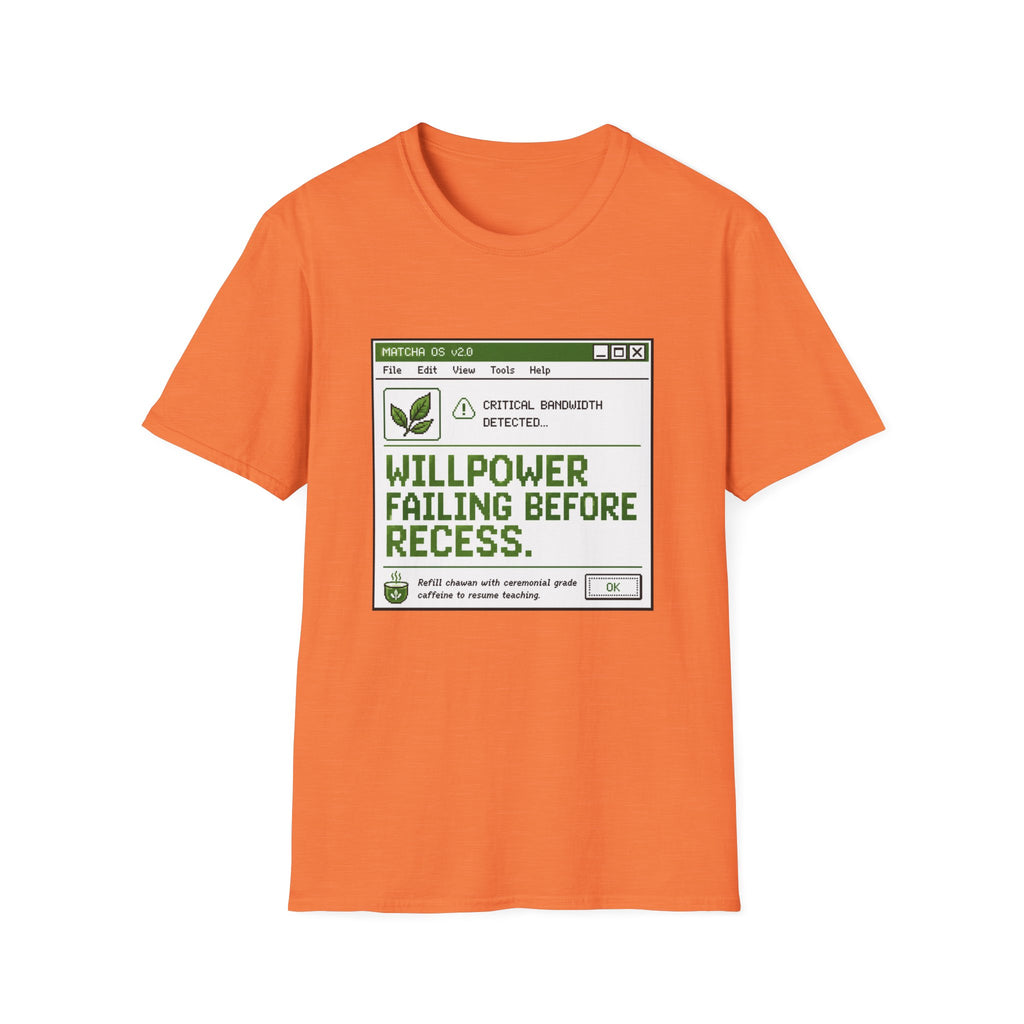 Will Power Failing Before Recess T-Shirt