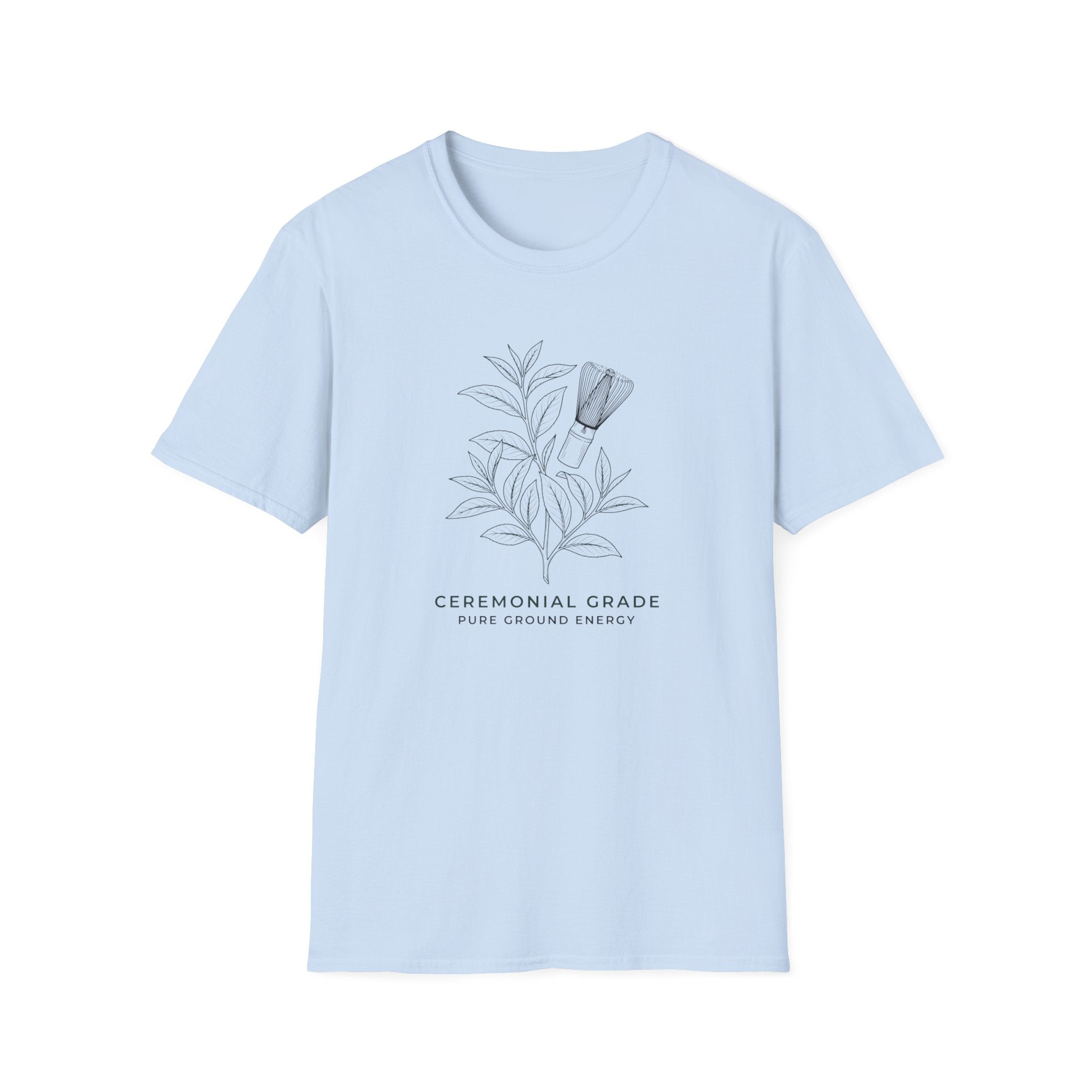 Ceremonial Grade Pure Ground Energy T-Shirt