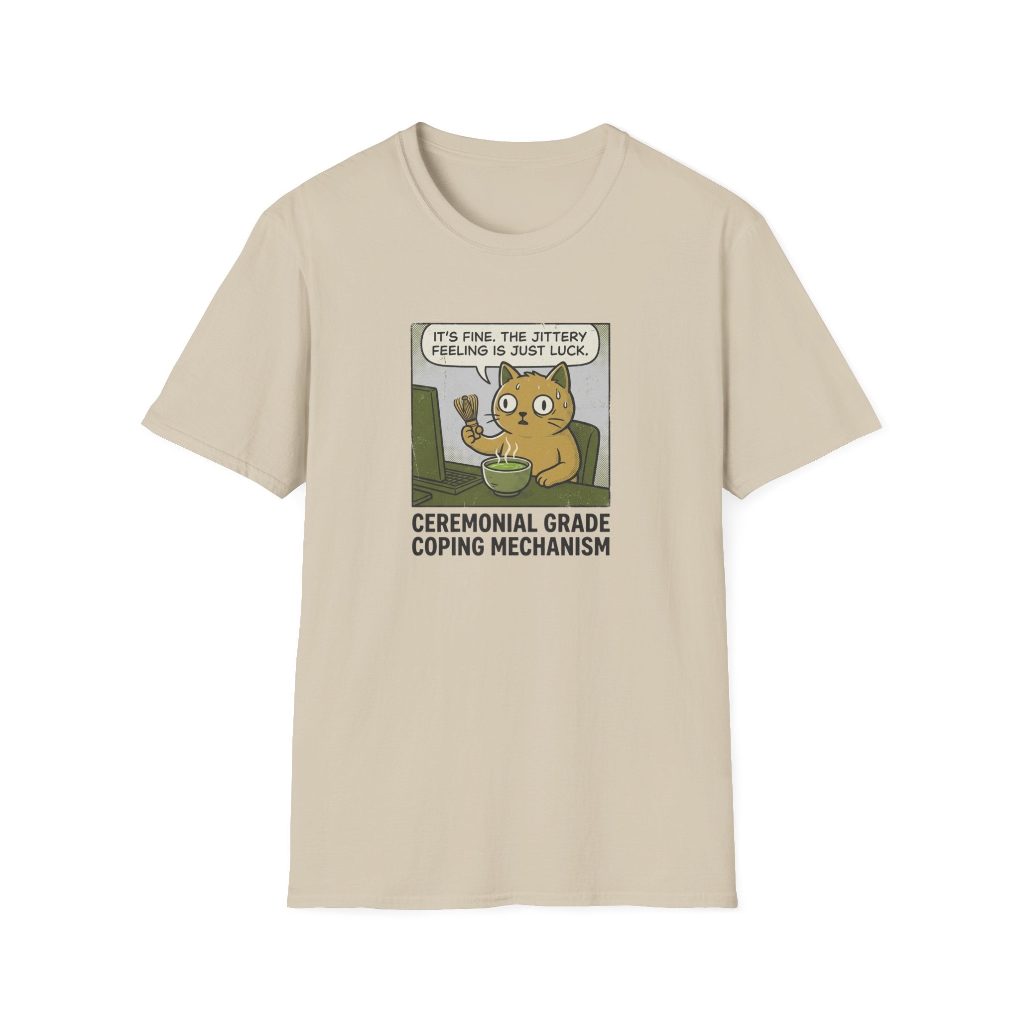 Ceremonial Grade Coping Mechanism T-Shirt