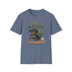 Fueled by Matcha and Bad Decisions T-Shirt
