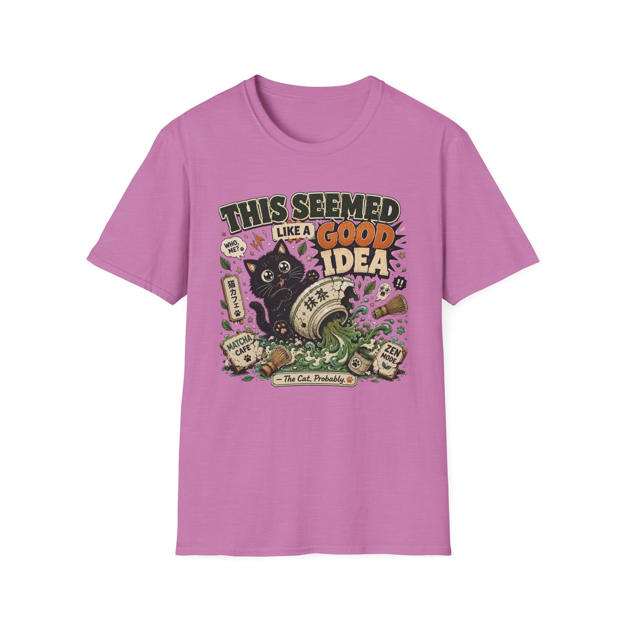This Seemed Like A Good Idea T-Shirt