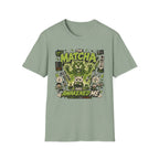 The Matcha Has Awakened T-Shirt