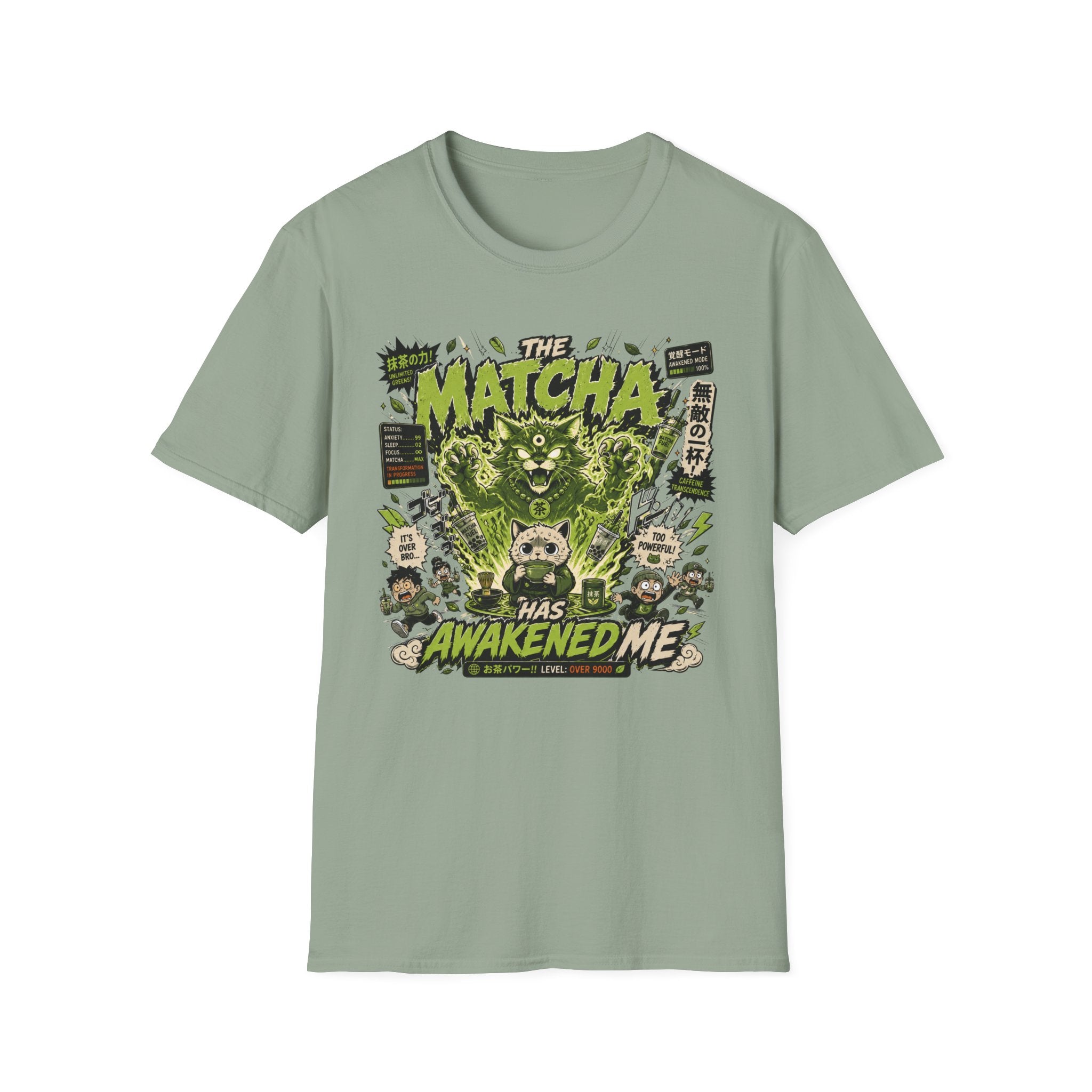 The Matcha Has Awakened T-Shirt