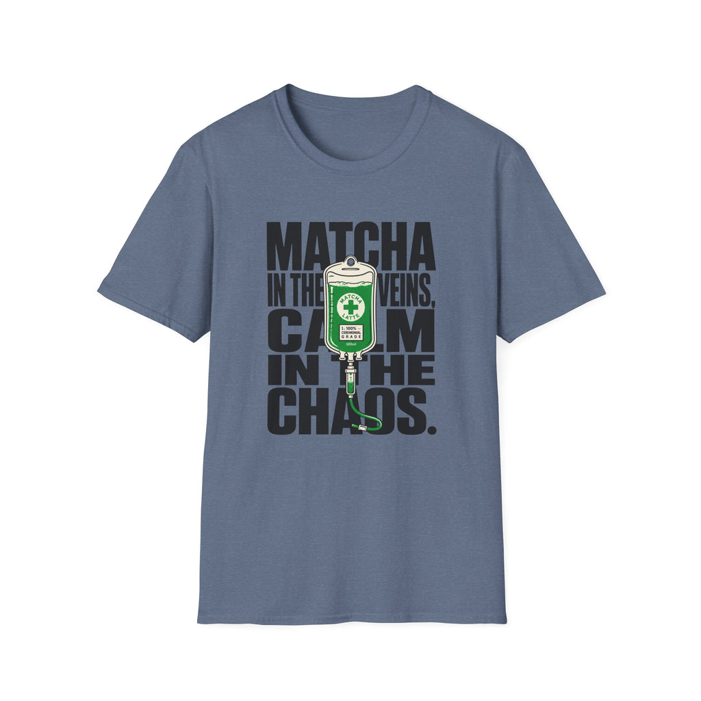 Matcha In The Veins Calm In The Chaos T-Shirt