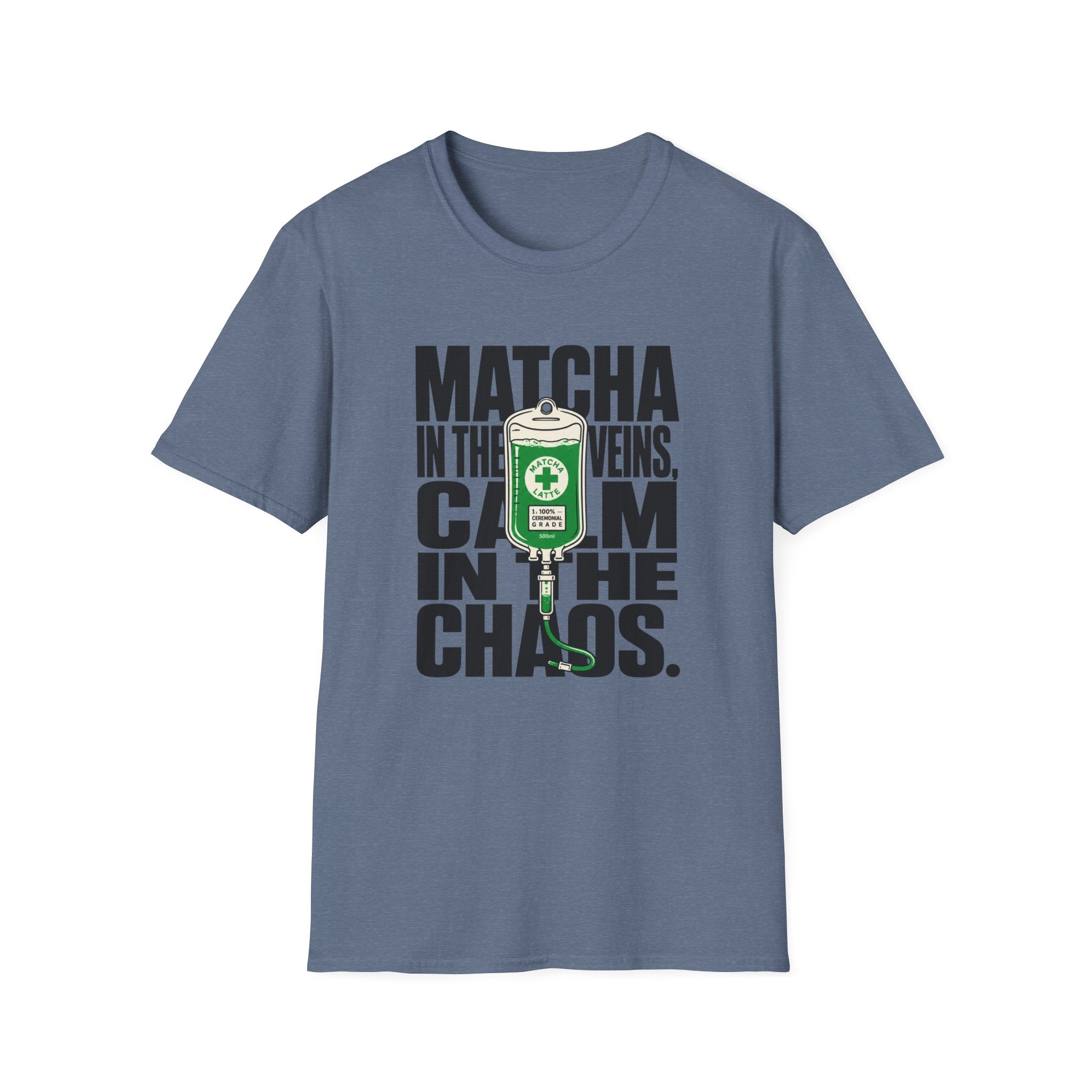 Matcha In The Veins Calm In The Chaos T-Shirt