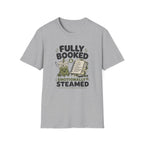 Fully Booked & Emotionally Steamed T-Shirt