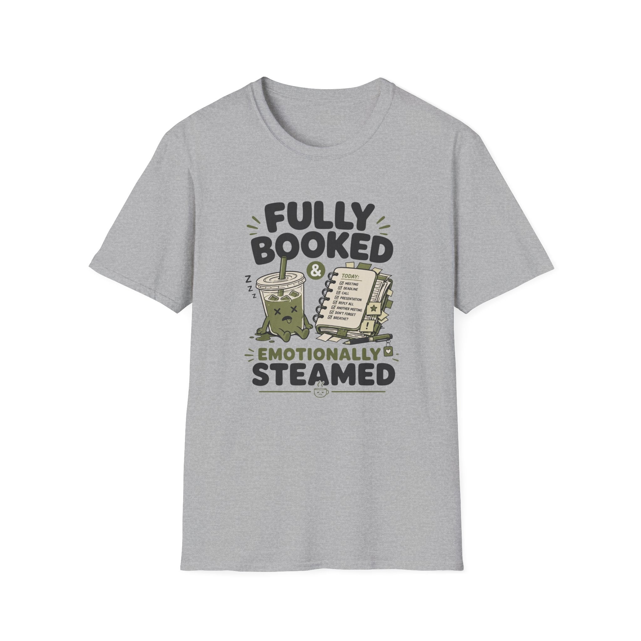 Fully Booked & Emotionally Steamed T-Shirt