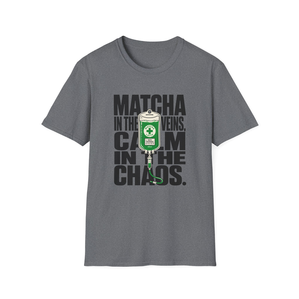 Matcha In The Veins Calm In The Chaos T-Shirt