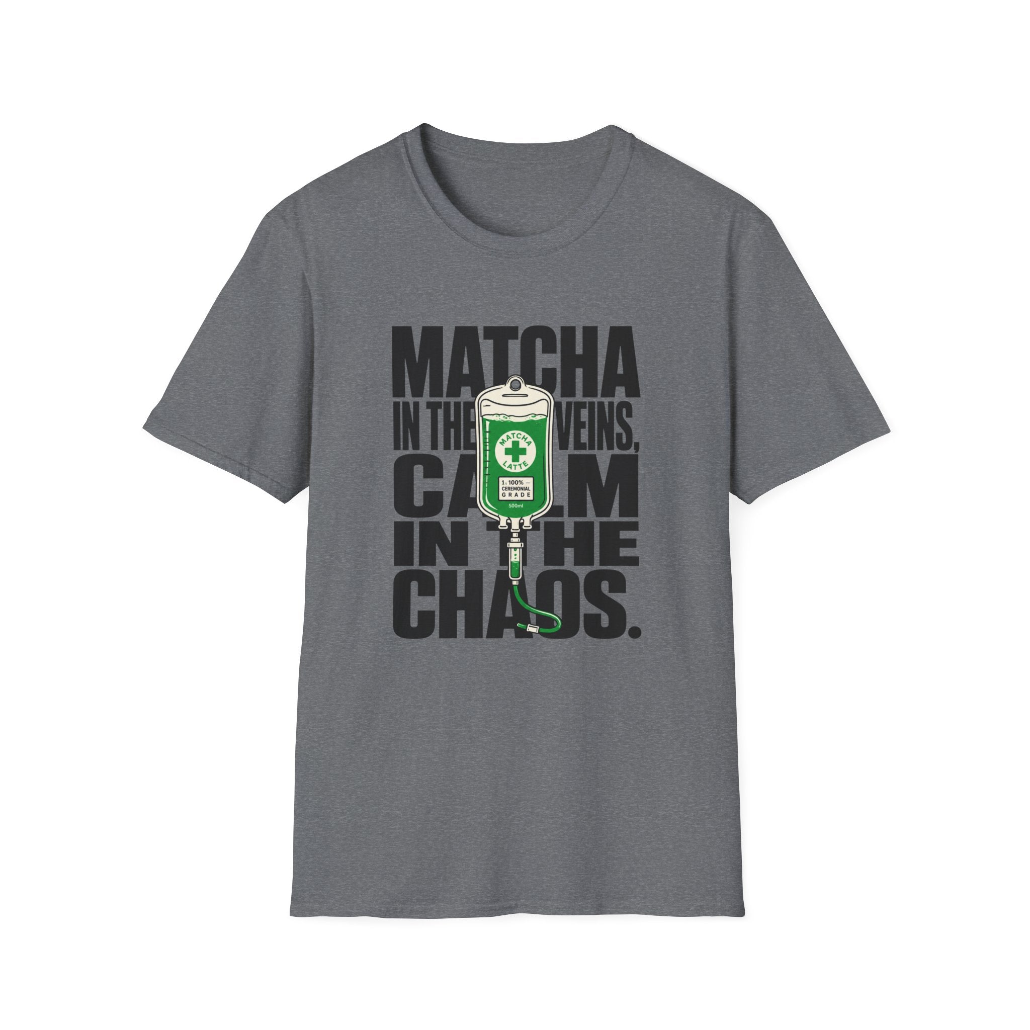 Matcha In The Veins Calm In The Chaos T-Shirt