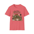 One More Matcha and I'll Fix my Life T-Shirt