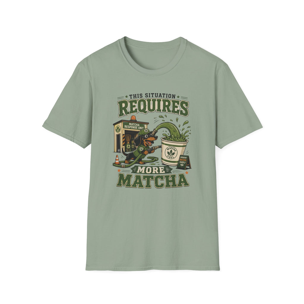 This Situation Requires Matcha T-Shirt