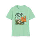 Peace Was Never an Option T-Shirt