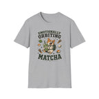 Emotionally Orbiting Matcha T-Shirt