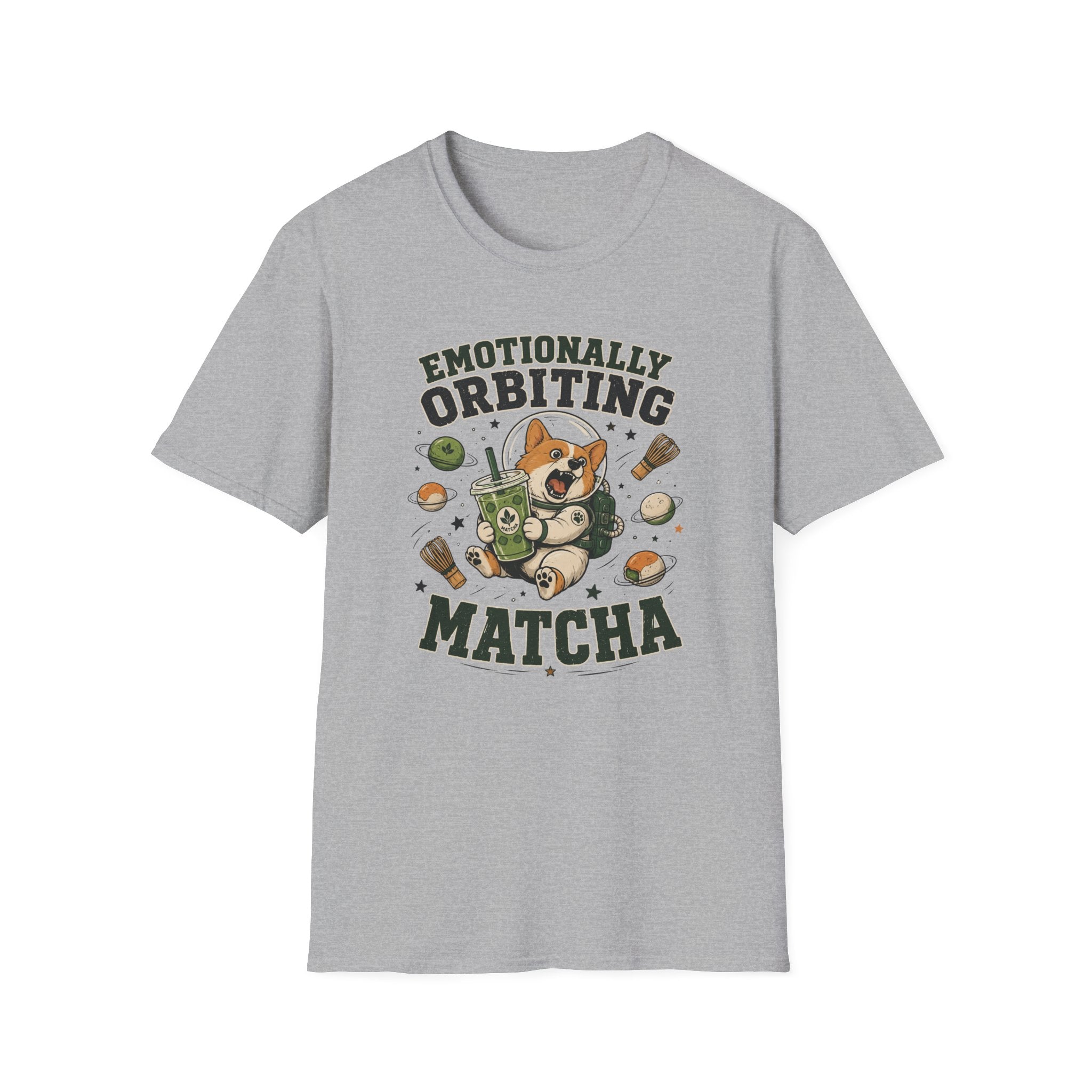 Emotionally Orbiting Matcha T-Shirt