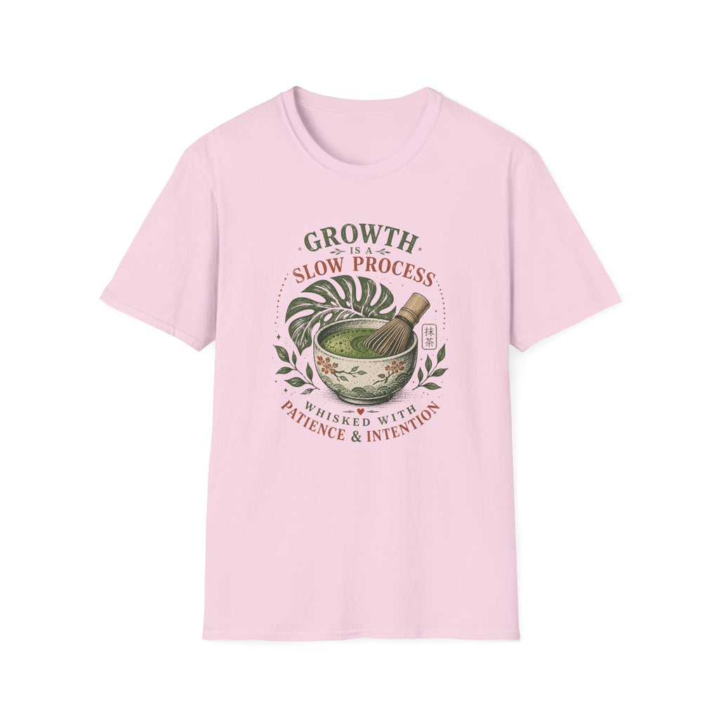 Growth Is A Slow Process Whisked With Patience & IntentionT-Shirt