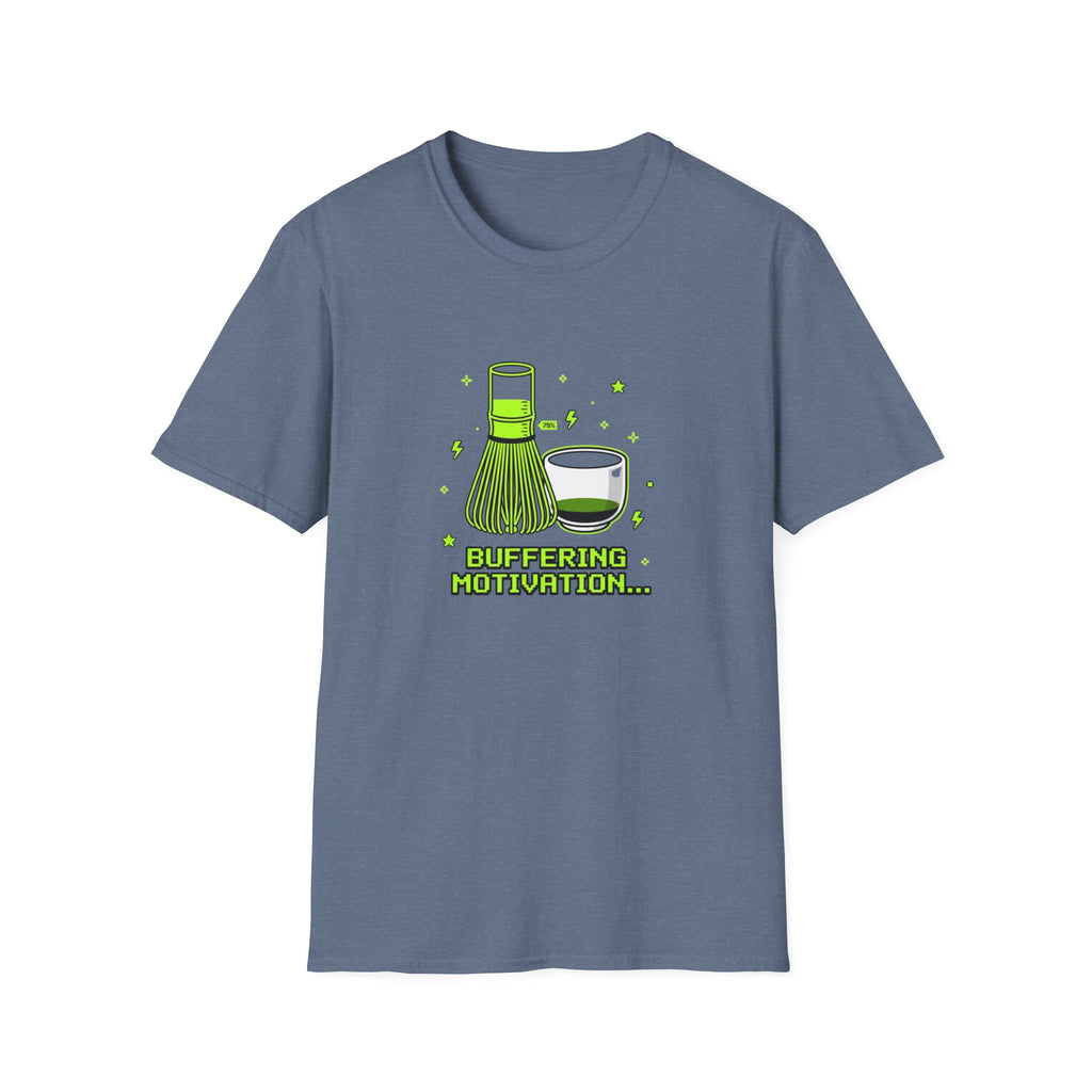 Buffering Motivation T-Shirt