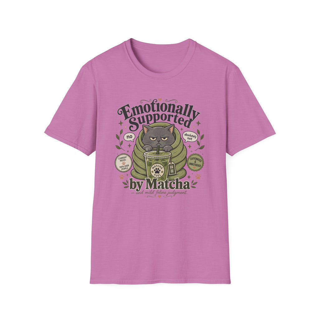 Emotionally Supported By Matcha T-Shirt