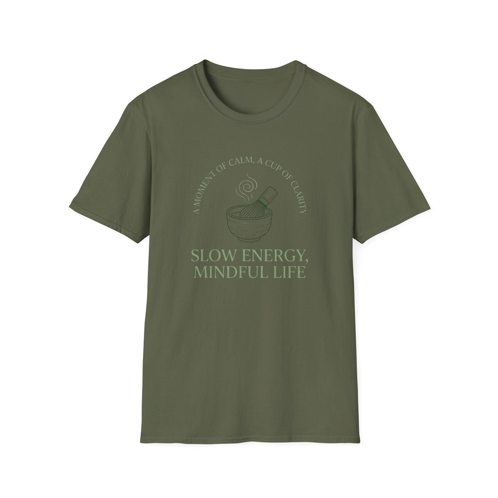 Slow Energy Mindful Life T-Shirt