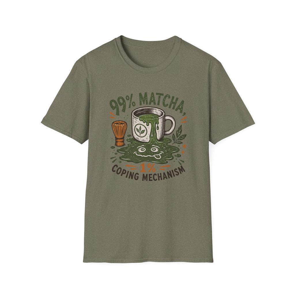 99% Matcha 1% Coping Mechanism T-Shirt