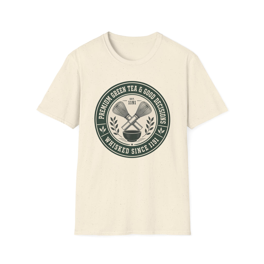 Premium Green Tea and Good Decisions T-Shirt
