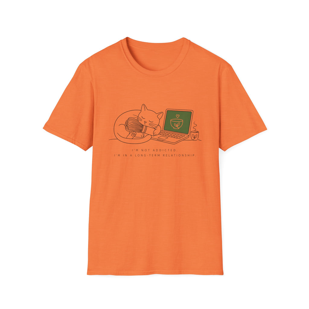 I'm Not Addicted T-Shirt