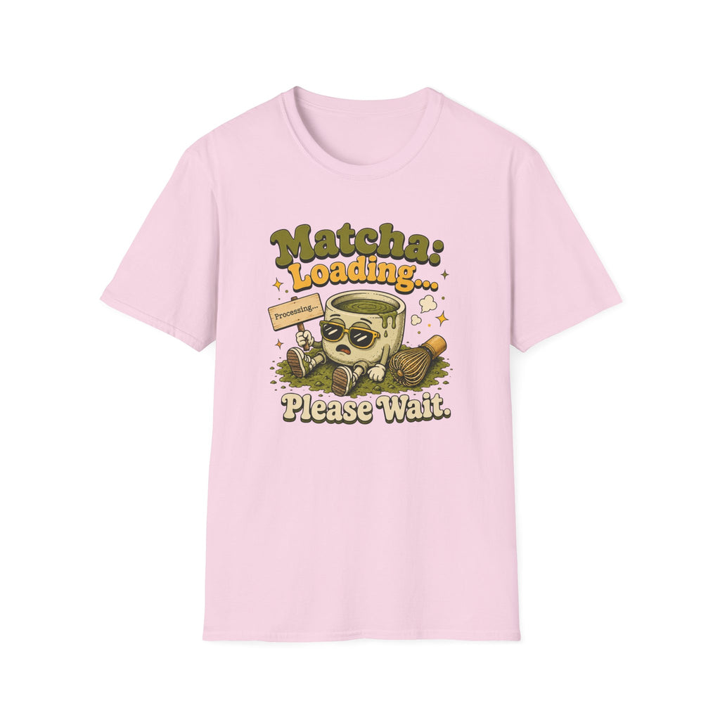 Matcha Loading Please Wait T-Shirt