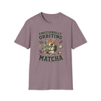 Emotionally Orbiting Matcha T-Shirt
