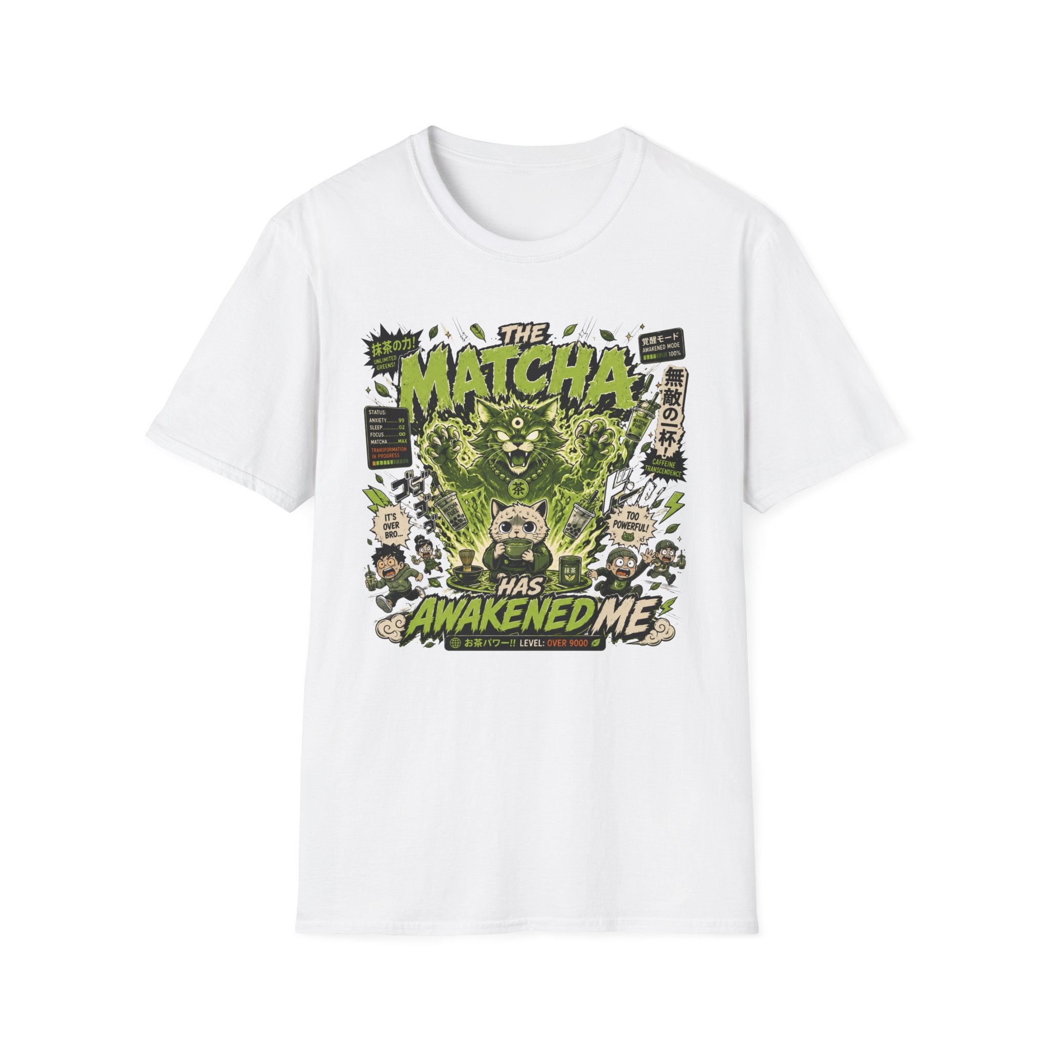 The Matcha Has Awakened T-Shirt