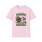 This Situation Requires Matcha T-Shirt