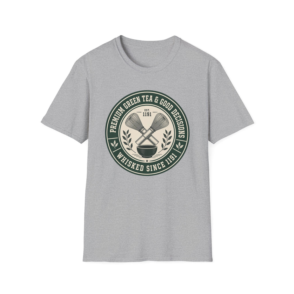 Premium Green Tea and Good Decisions T-Shirt