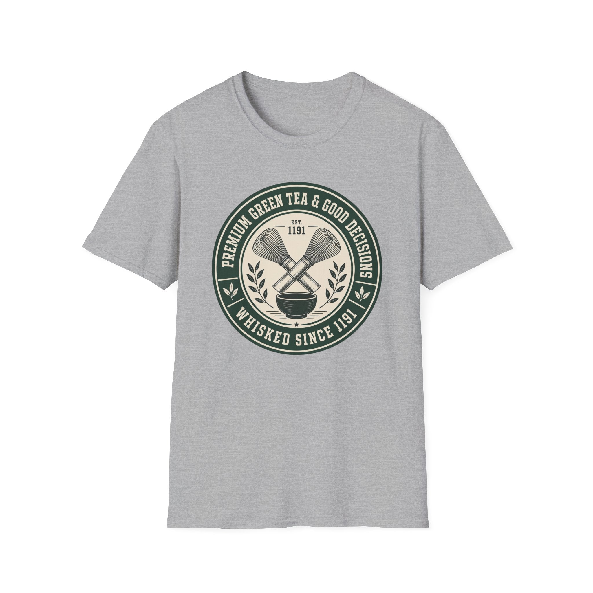 Premium Green Tea and Good Decisions T-Shirt