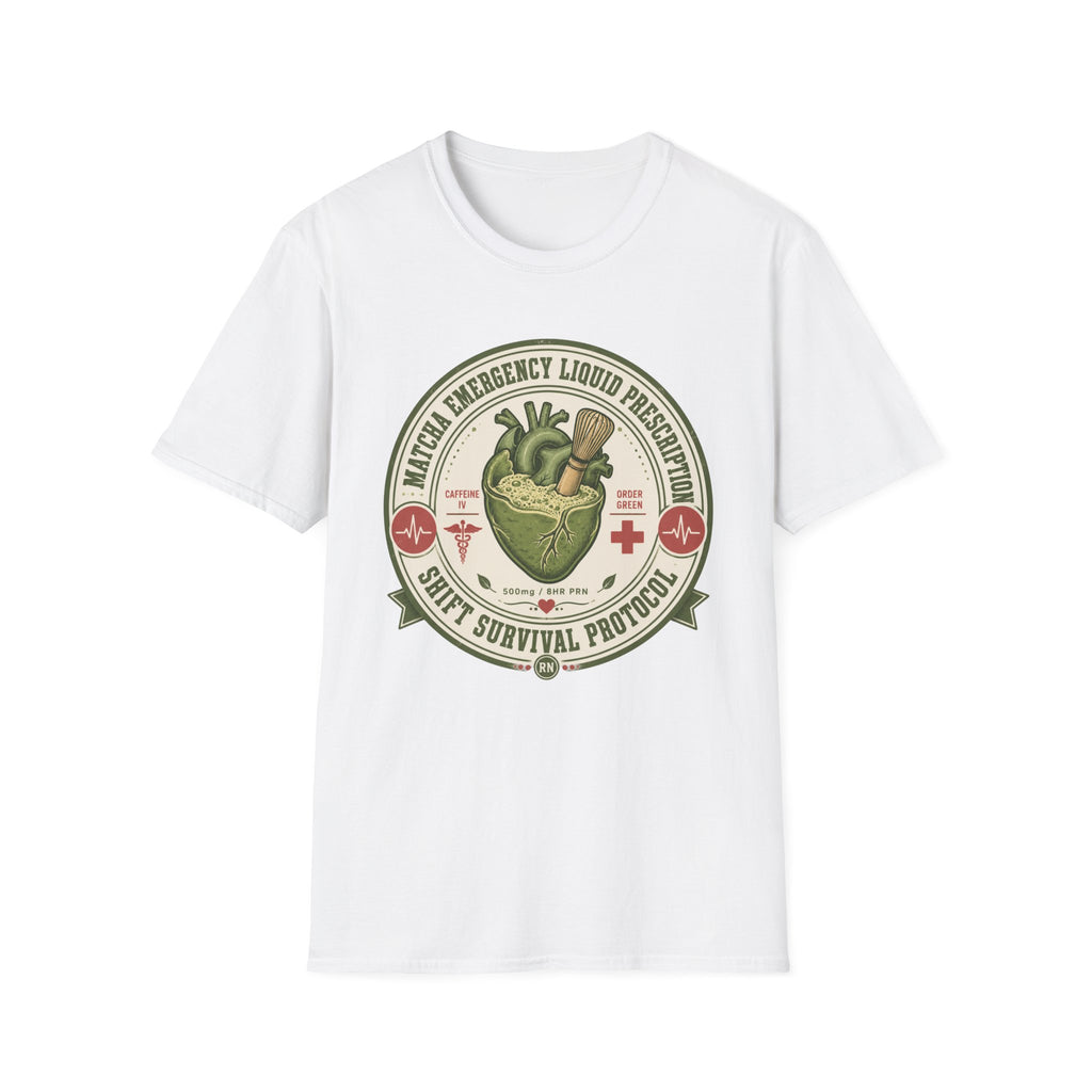 Matcha Emergency Liquid Prescription Shift Survival Protocol T-Shirt