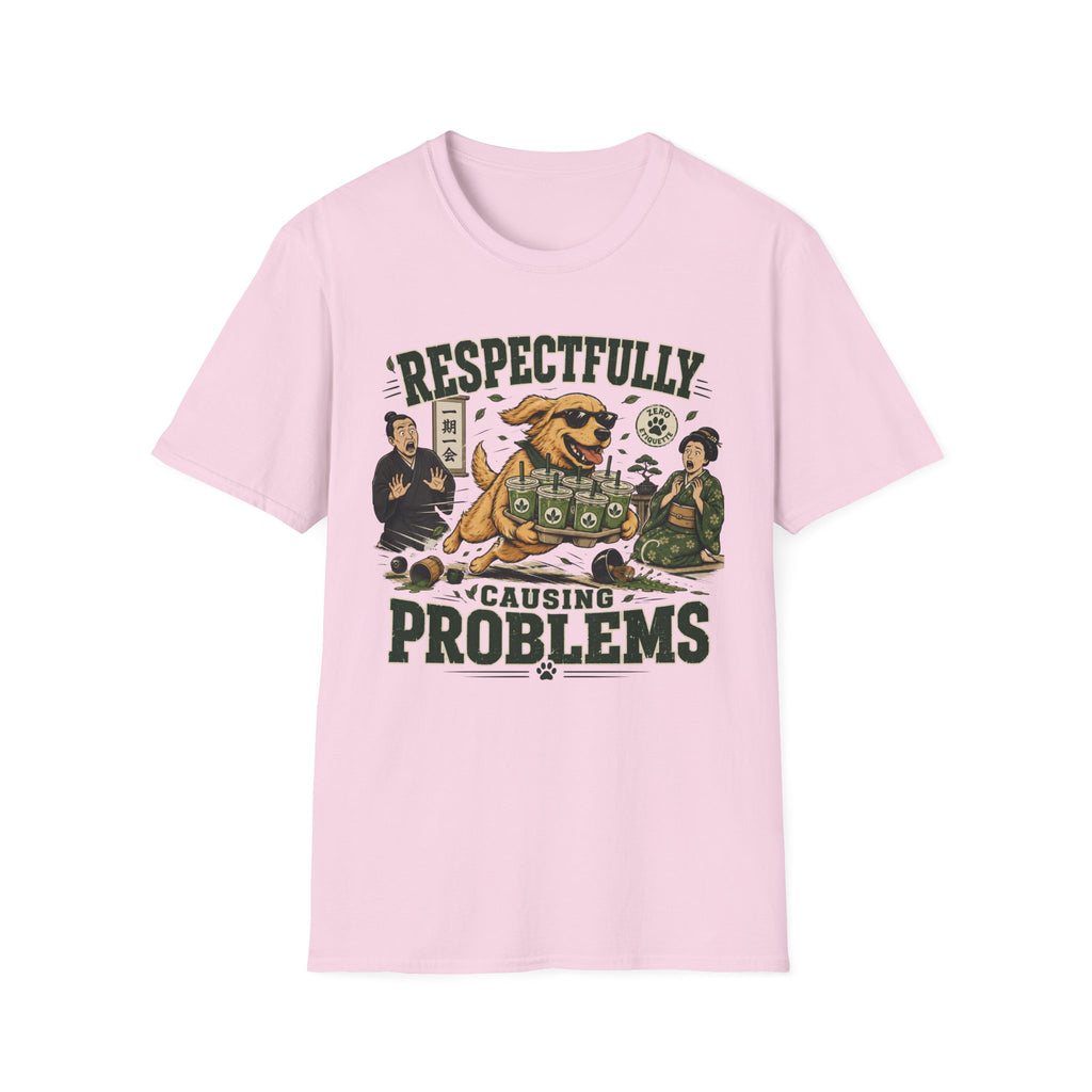 Respectfully Causing Problems T-Shirt