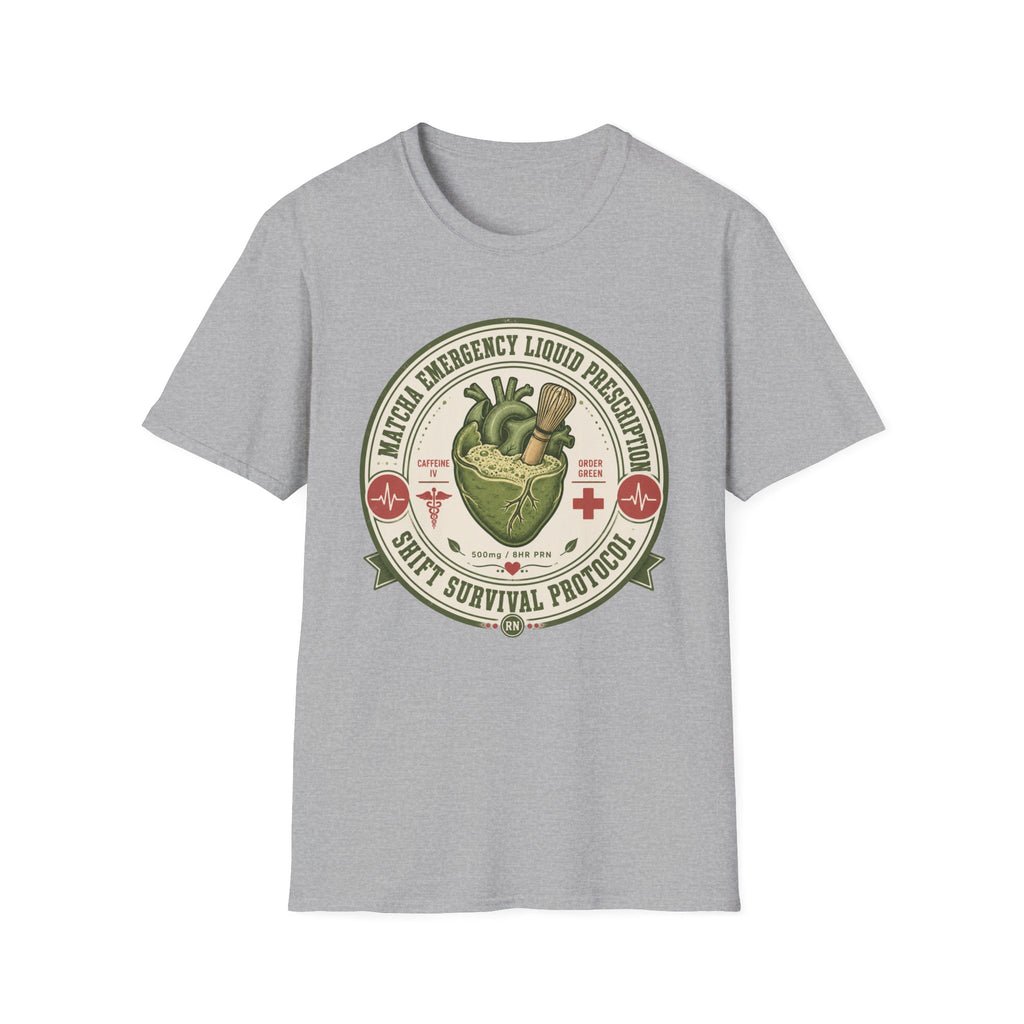Matcha Emergency Liquid Prescription Shift Survival Protocol T-Shirt