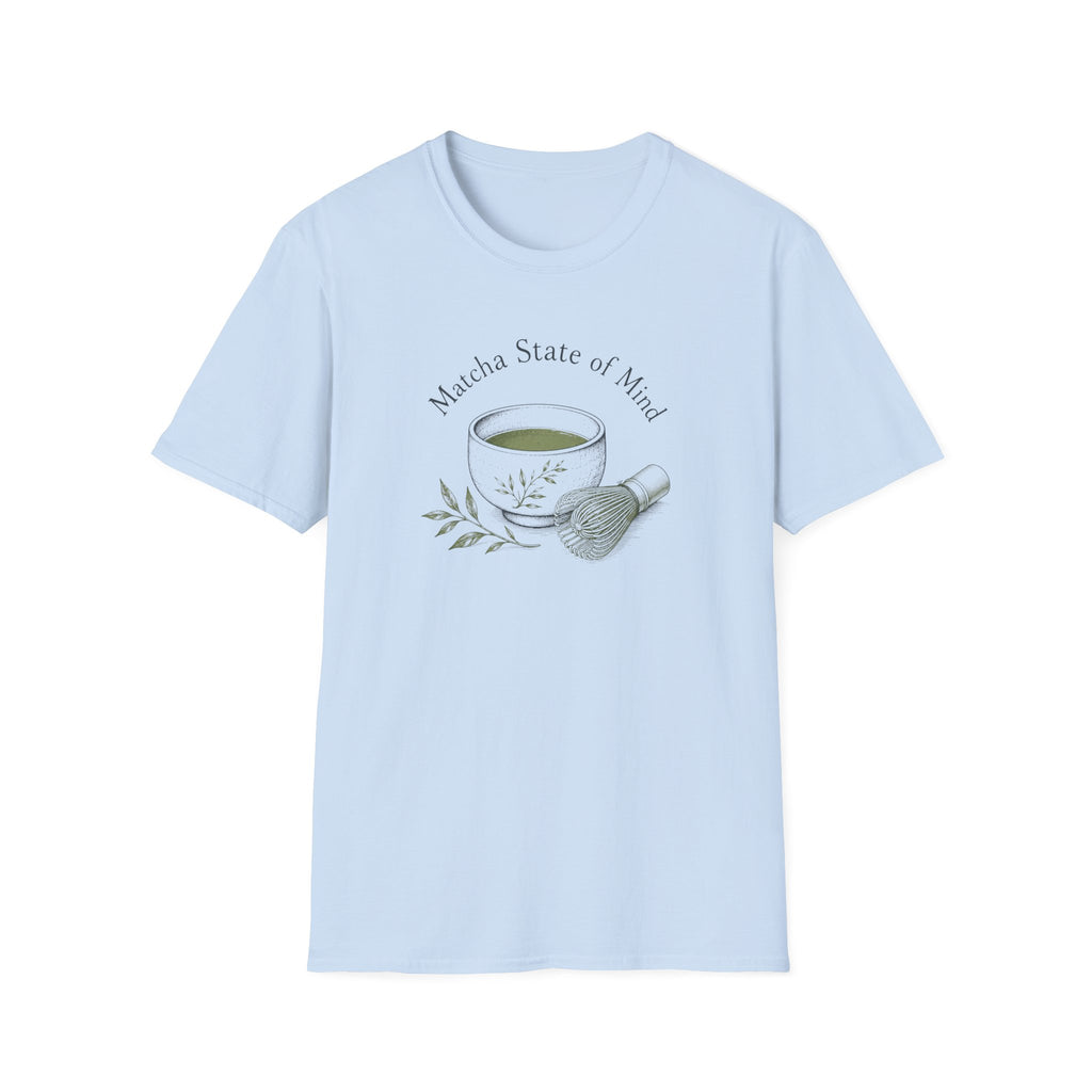 Matcha State Of Mind T-Shirt