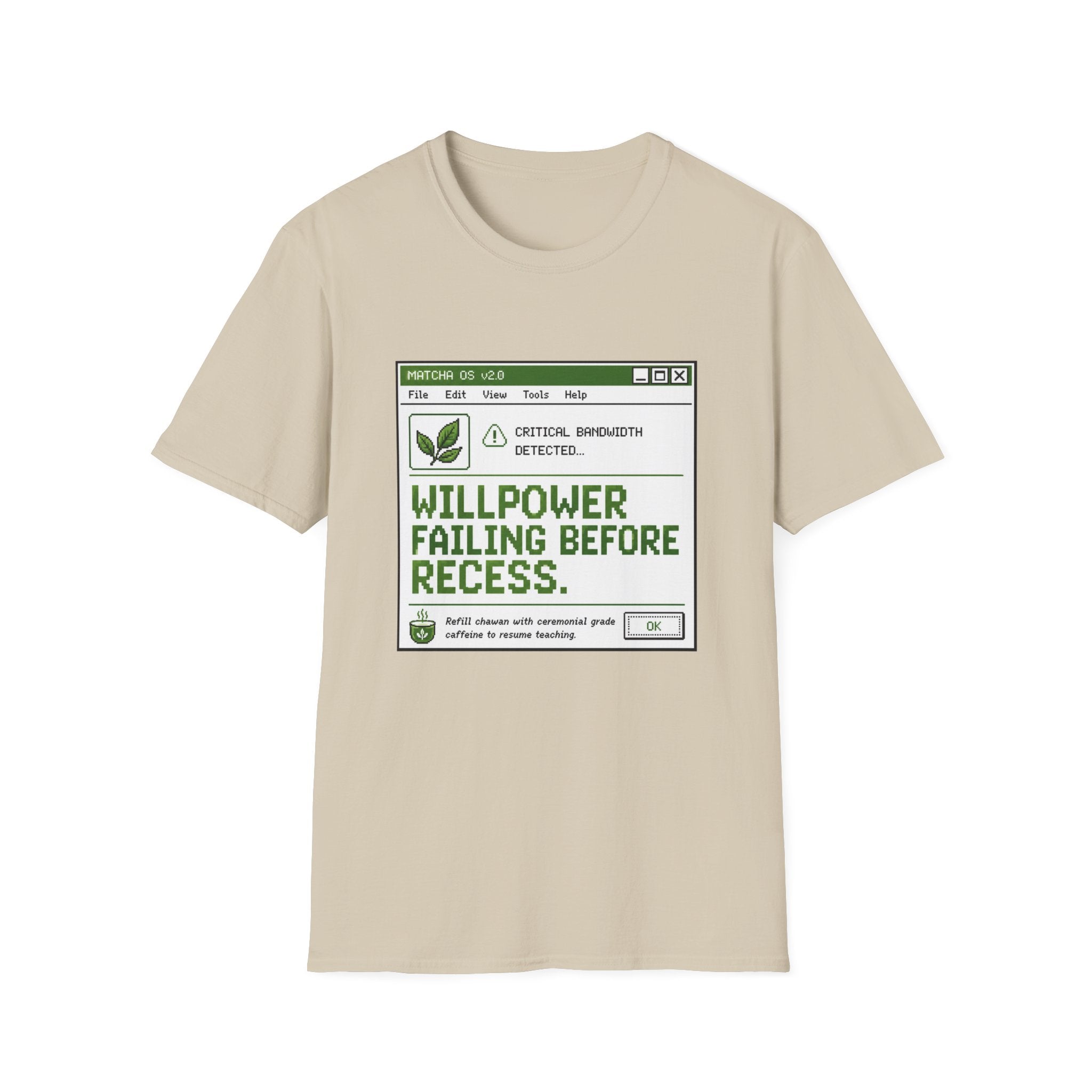 Will Power Failing Before Recess T-Shirt